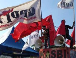 Aksi Buruh Hari Ini Bakal Kepung Objek Vital Nasional dan Istana Negara