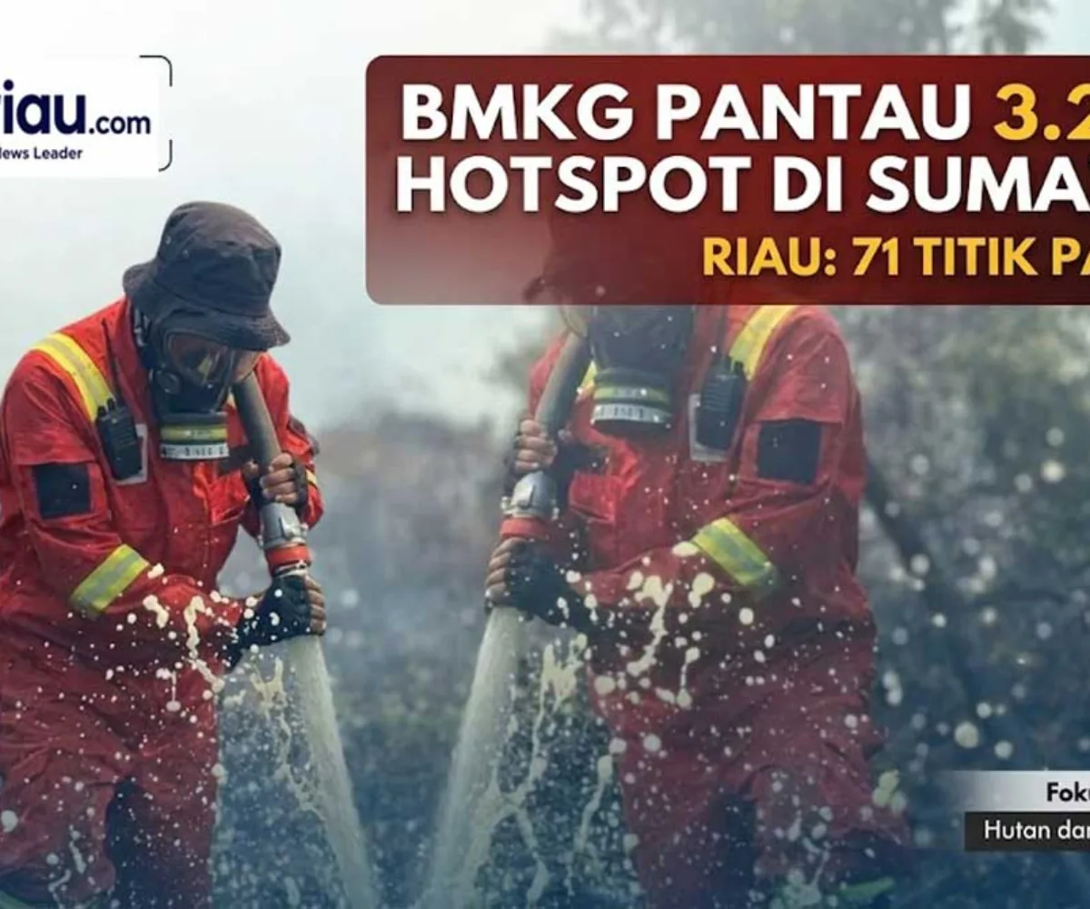 3.227 Hotspot Masih Kepung Sumatera, 71 Titik Berada di Riau